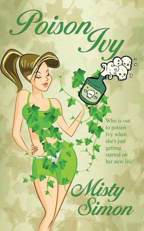 Poison Ivy (Ivy Morris Mysteries)