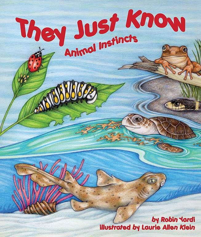 They Just Know: Animal Instincts (Arbordale Collection)