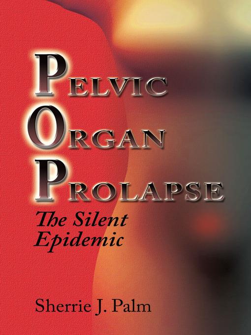 Pelvic Organ Prolapse