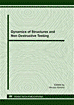 Dynamics of the structures and non destructive testing : special topic volume with invited peer reviewed papers only