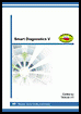 Smart diagnostics V : selected, peer reviewed papers from the 5th International Congress of Technical Diagnostics, September 3-5, 2012, Krakow, Poland