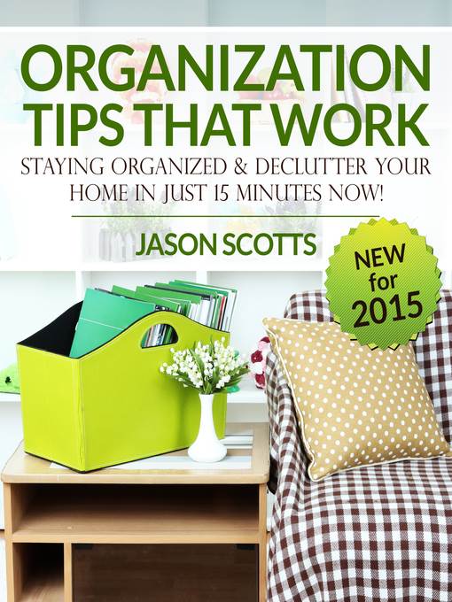 Organization Tips That Work: