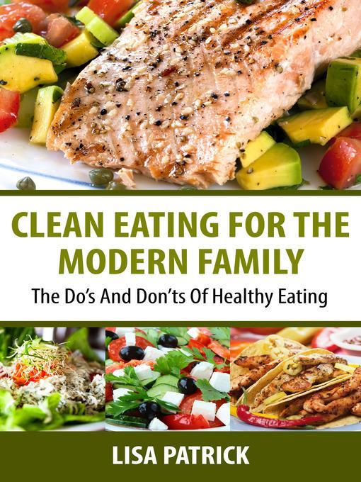 Clean Eating For The Modern Family