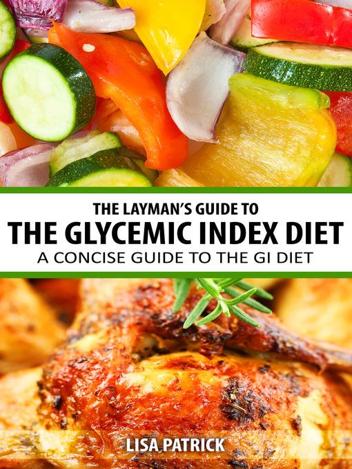 The Layman's Guide to The Glycemic Index Diet