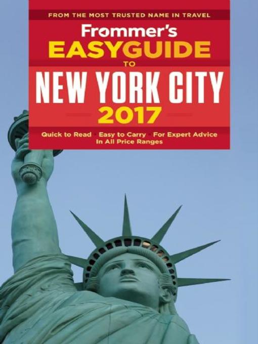 Frommer's EasyGuide to New York City 2017