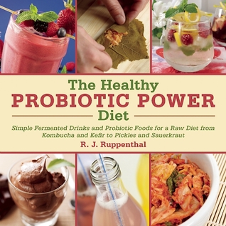 The Healthy Probiotic Diet