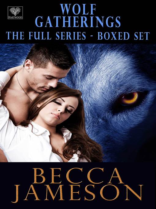 Wolf Gatherings Boxed Set