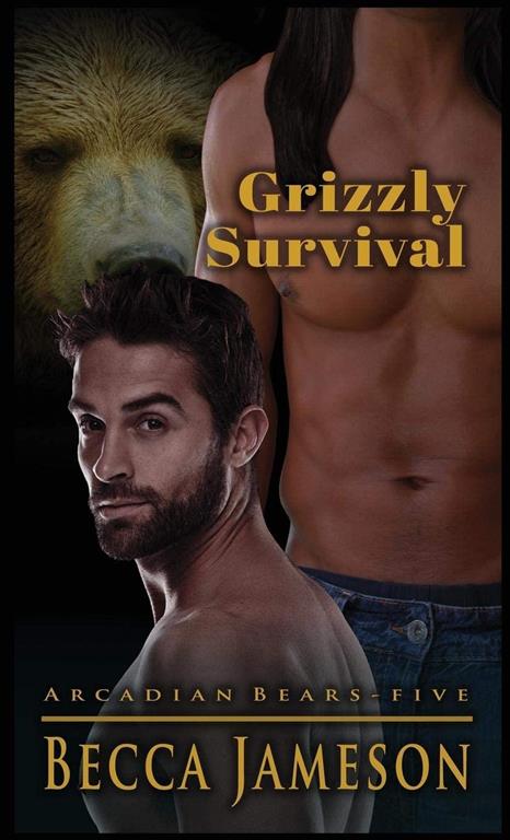 Grizzly Survival (Arcadian Bears)