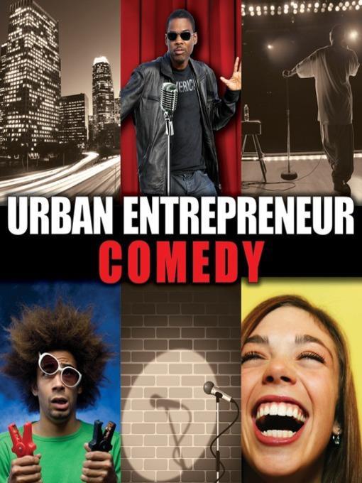 Urban Entrepreneur: Comedy