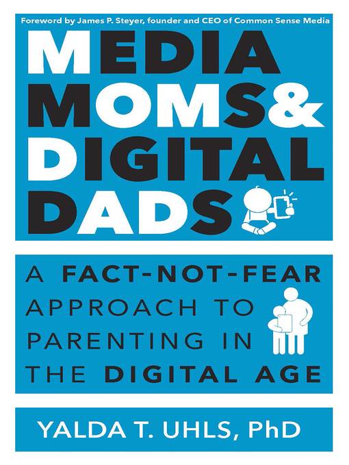 Media Moms and Digital Dads