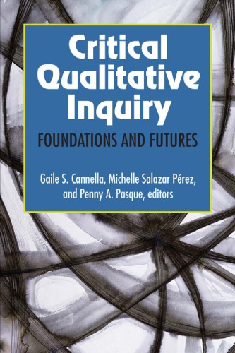 Critical Qualitative Inquiry