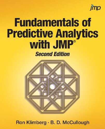 Fundamentals of Predictive Analytics with Jmp, Second Edition