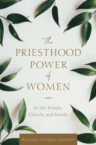 The Priesthood Power of Women