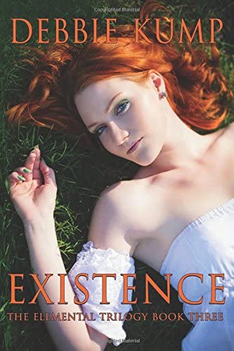 Existence: The Elemental Trilogy (Volume 3)