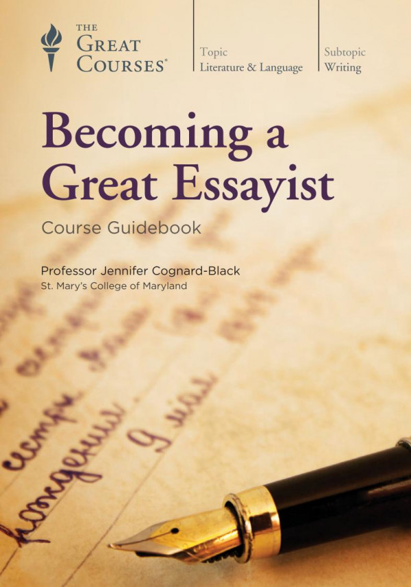 Becoming a Great Essayist