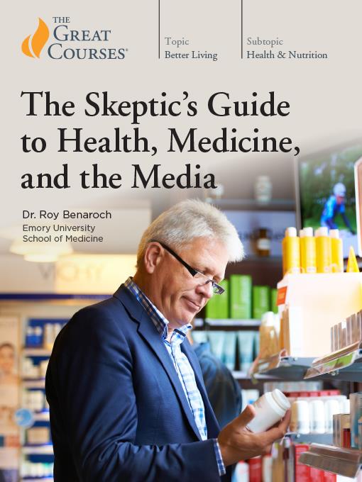 The Skeptic's Guide to Health, Medicine, and the Media