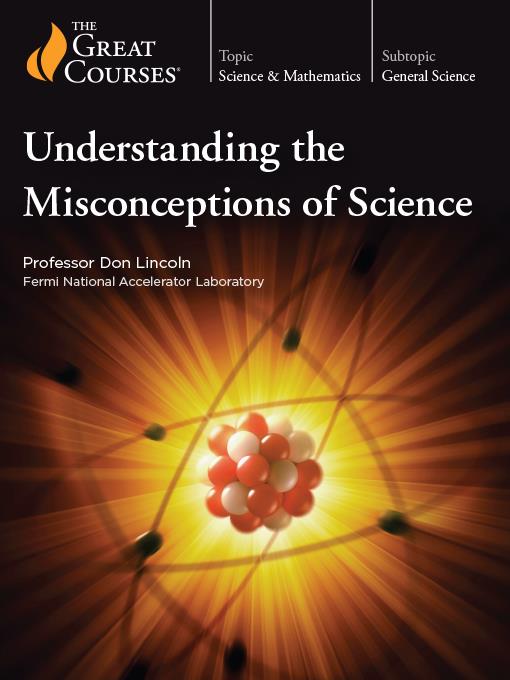 Understanding the Misconceptions of Science