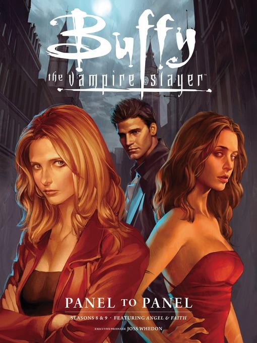 Buffy the Vampire Slayer: Panel to Panel, Season 8 & 9