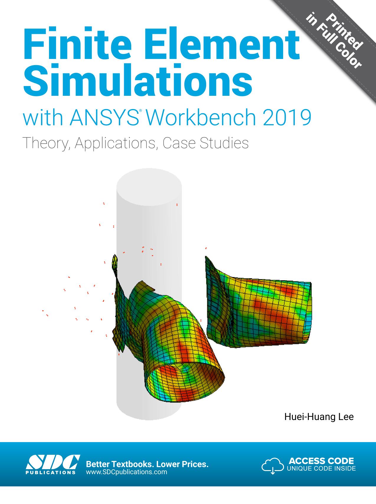 Finite Element Simulations with ANSYS Workbench 2019