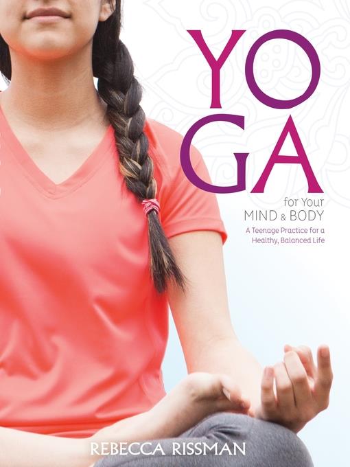 Yoga for Your Mind and Body