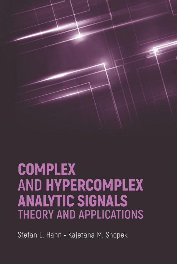 Complex and Hypercomplex Analytic Signals