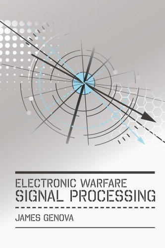 Electronic Warfare Signal Processing