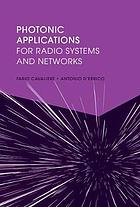 Photonic applications for radio systems and networks