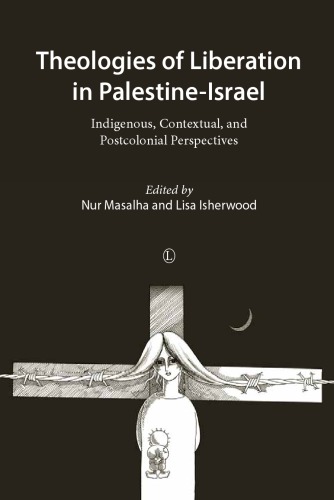 Theologies of Liberation in Palestine-Israel