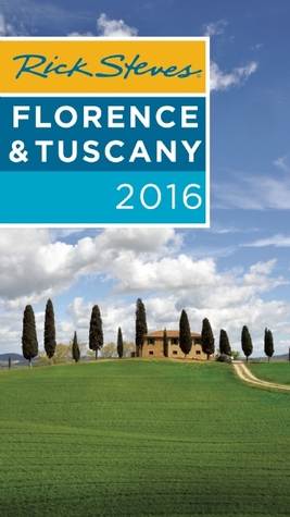 Rick Steves' Florence &amp; Tuscany 2016