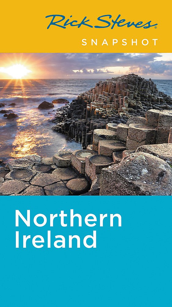 Rick Steves Snapshot Northern Ireland