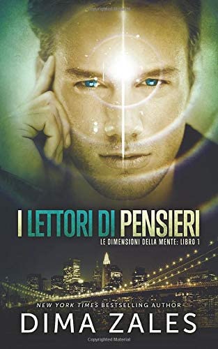 I Lettori di Pensieri (Le Dimensioni della Mente) (Volume 1) (Italian Edition)