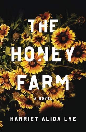 The Honey Farm: A Novel