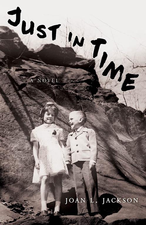 Just In Time: A Novel