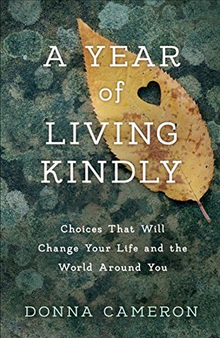 A Year of Living Kindly