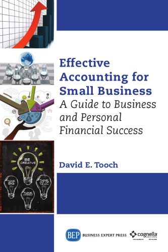 Effective accounting for small businesses : a guide to business and personal financial success