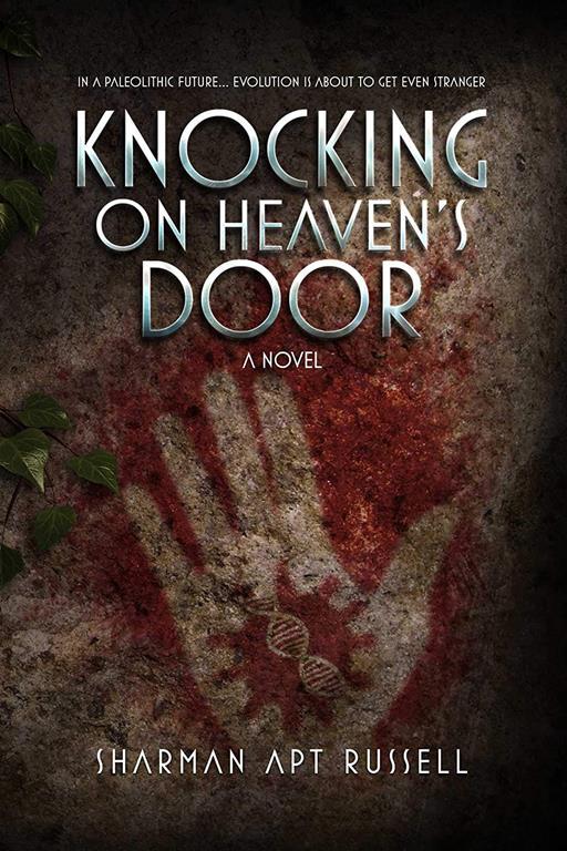 Knocking on Heaven's Door: A Novel