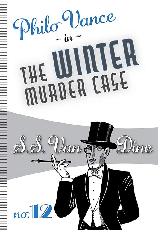 The Winter Murder Case (Philo Vance, 12)