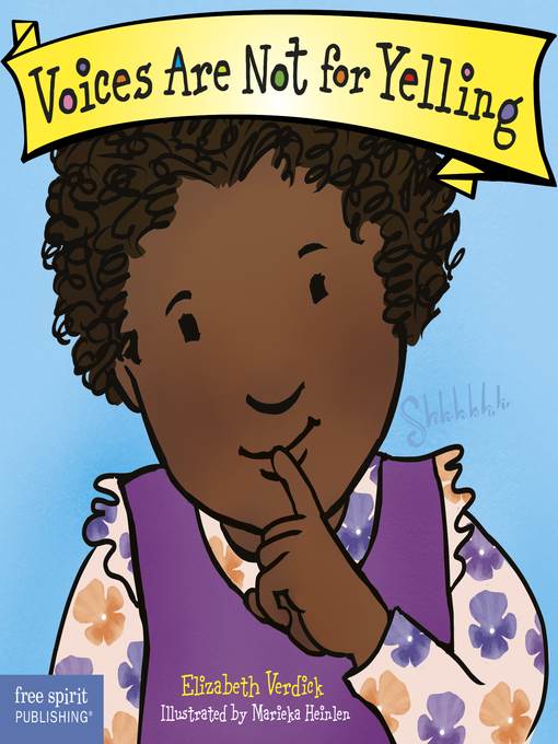 Voices Are Not for Yelling