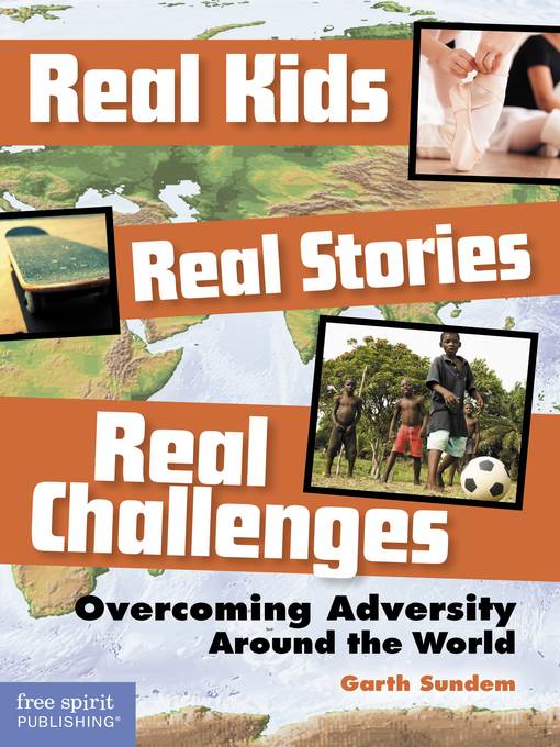 Real Kids, Real Stories, Real Challenges