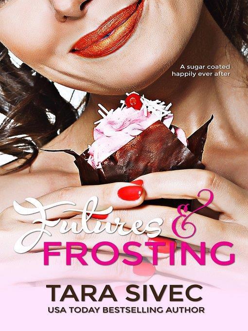 Futures and Frosting