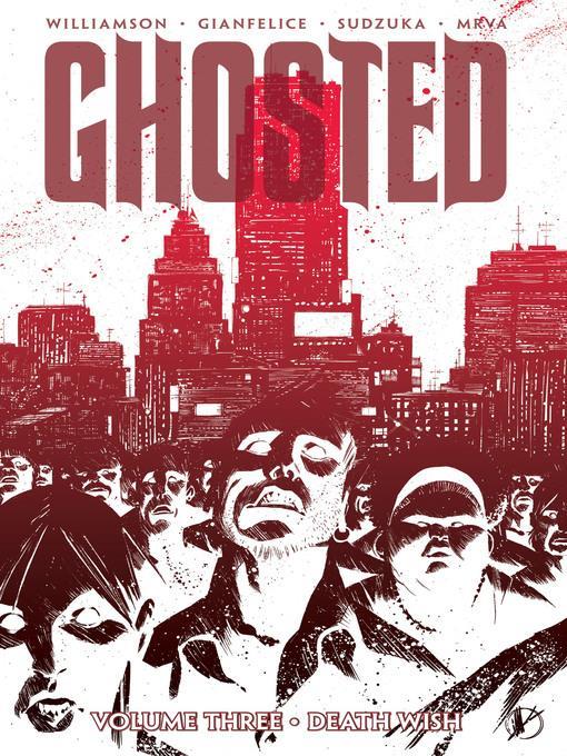 Ghosted (2013), Volume 3