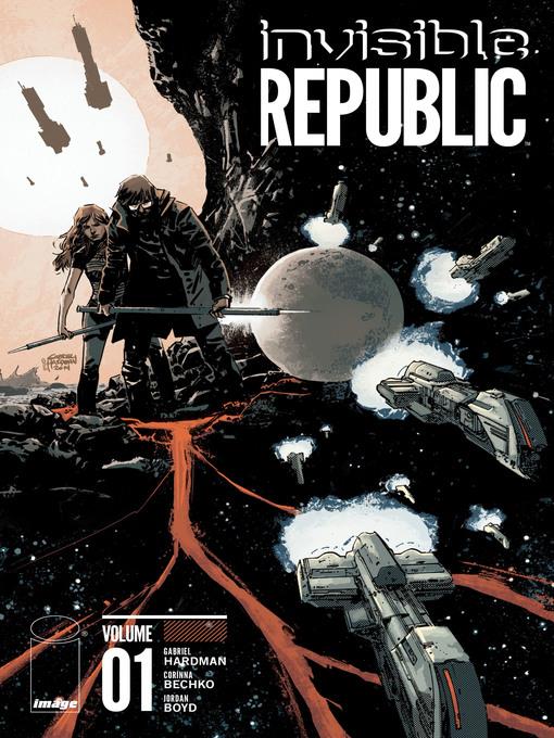 Invisible Republic (2015), Volume 1