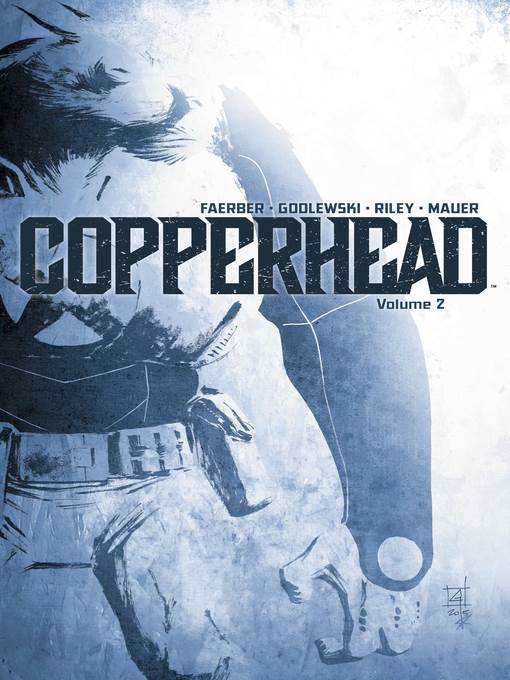 Copperhead (2014), Volume 2