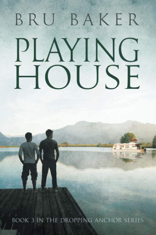 Playing House (3) (Dropping Anchor)