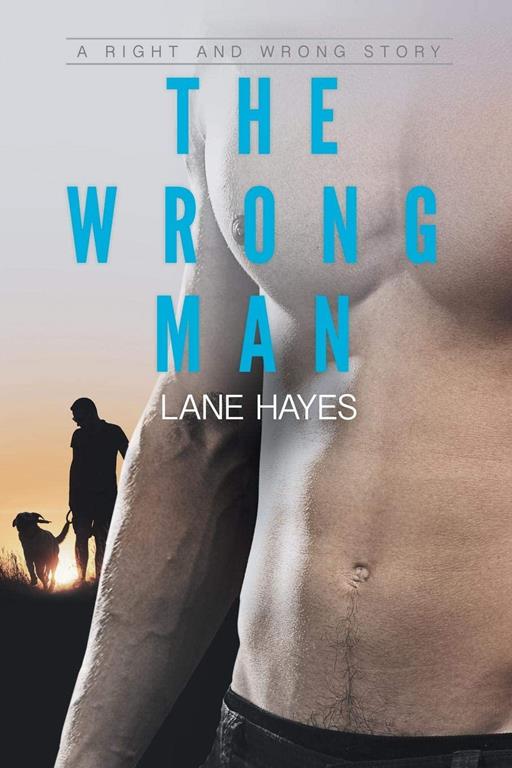 The Wrong Man (Right and Wrong Stories)