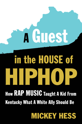 A Guest in the House of Hip-Hop