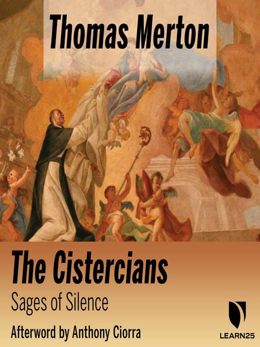 Thomas Merton on the Cistercians: Sages of Silence 