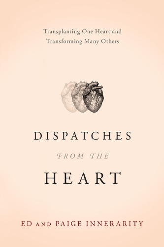 Dispatches from the Heart