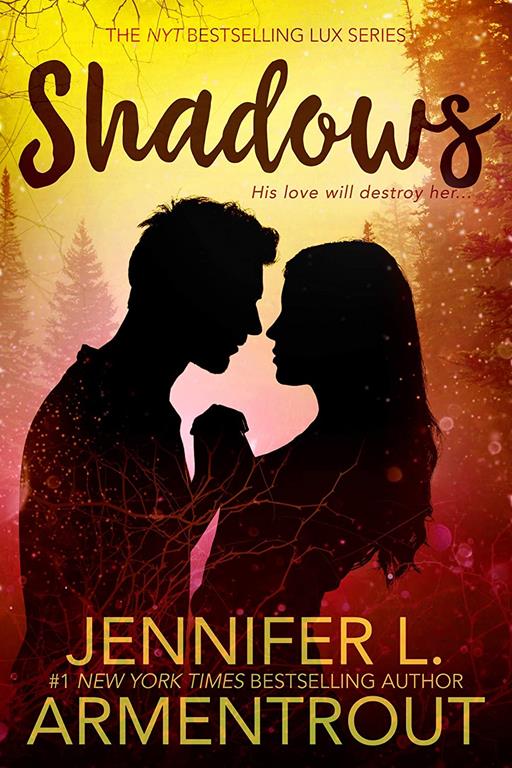 Shadows (A Lux Novel)