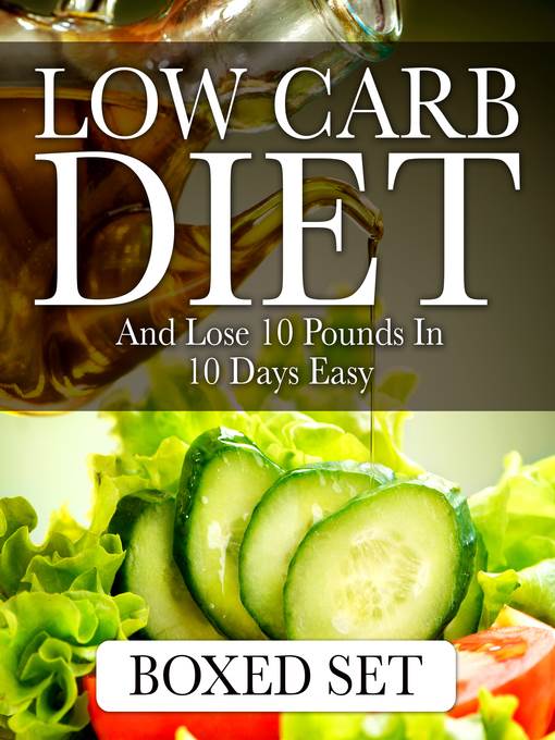 Low Carb Diet and Lose 10 Pounds in 10 Days Easy